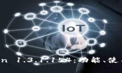 : 深度解析 imToken 1.3.1.154:功能、使用技巧与安全