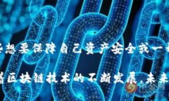 ImToken 是一个多链数字钱包，用户可以在钱包中管